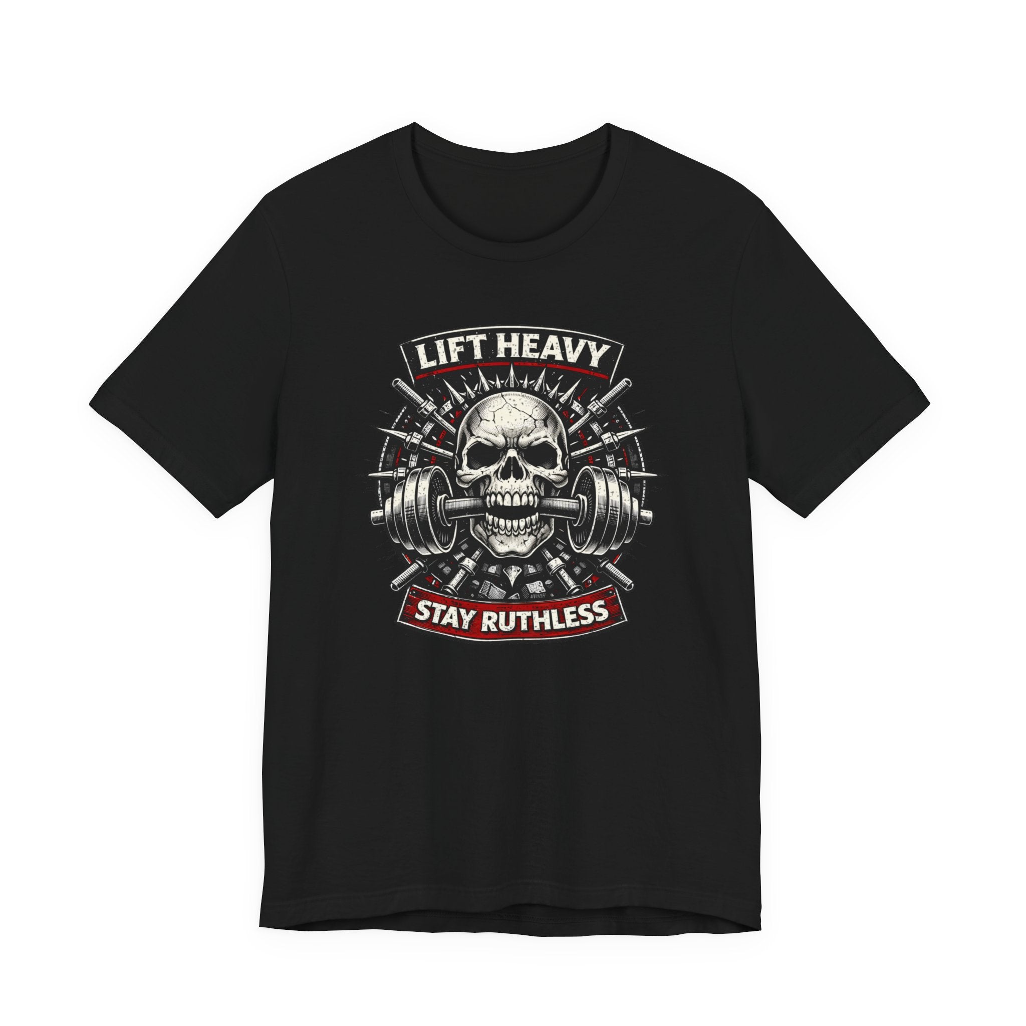 Lift Heavy Stay Ruthless T-Shirt