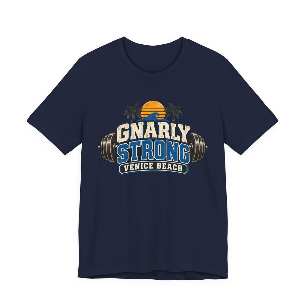 Gnarly Strong T-Shirt
