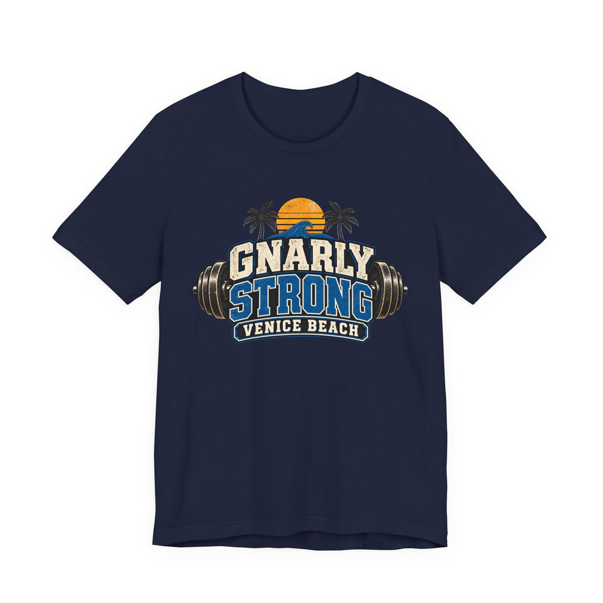 Gnarly Strong T-Shirt