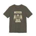 Never Back Down T-Shirt