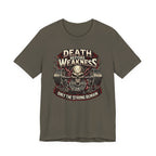 Death Before Weakness - Only The Strong Remain T-Shirt