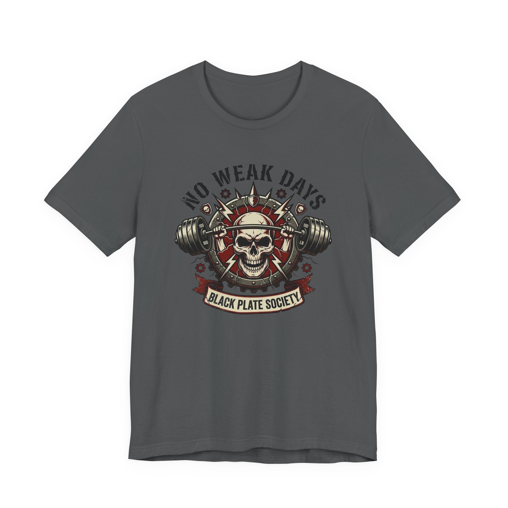 Built for No Weak Days T-Shirt