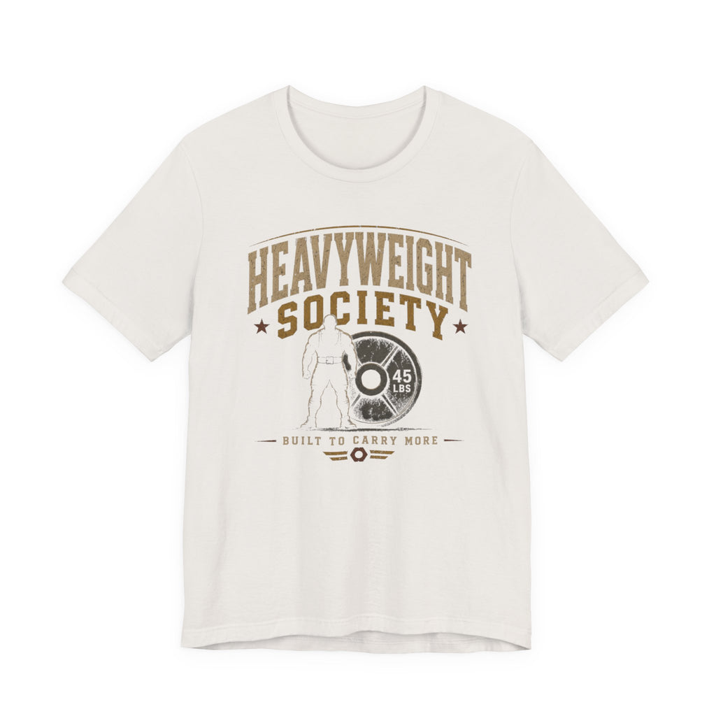 Heavyweight Society T-Shirt