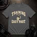 The Easy Part T-Shirt