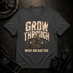 Grow Through It T-Shirt