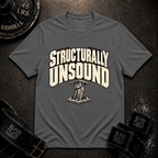 Structuraly Unsound T-Shirt
