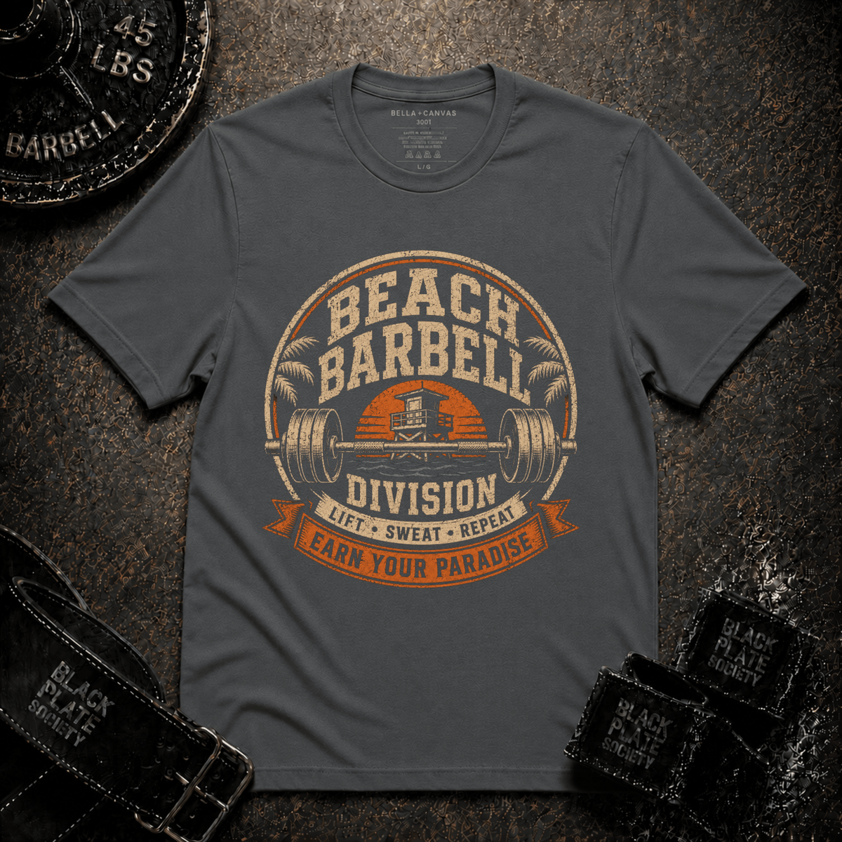 Beach Barbell Division: Earn Your Paradise T‑Shirt