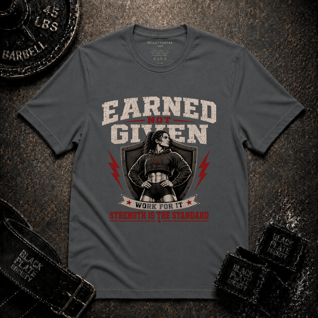 Earned Not Given Graphic T-Shirt