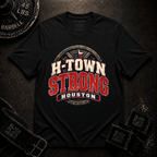 H-Town Strong T-Shirt