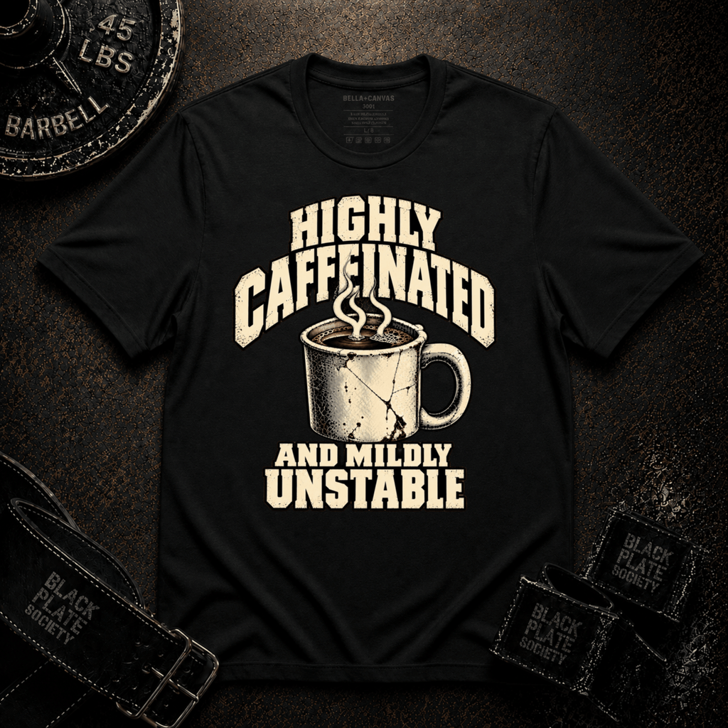 Highly Caffeinated T-Shirt