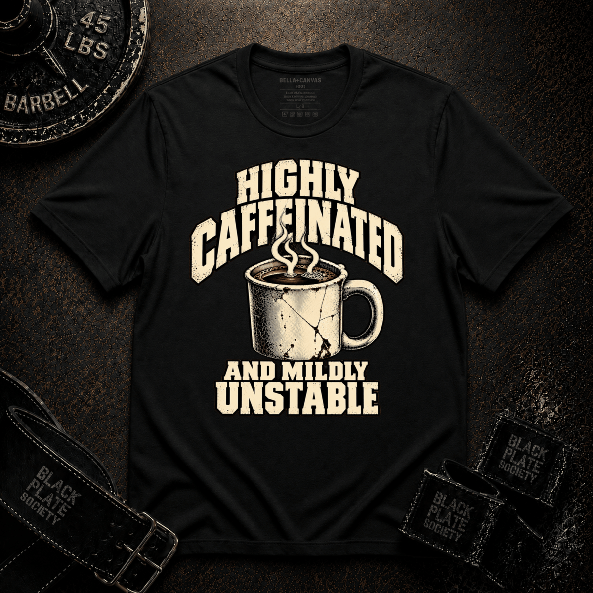 Highly Caffeinated T-Shirt