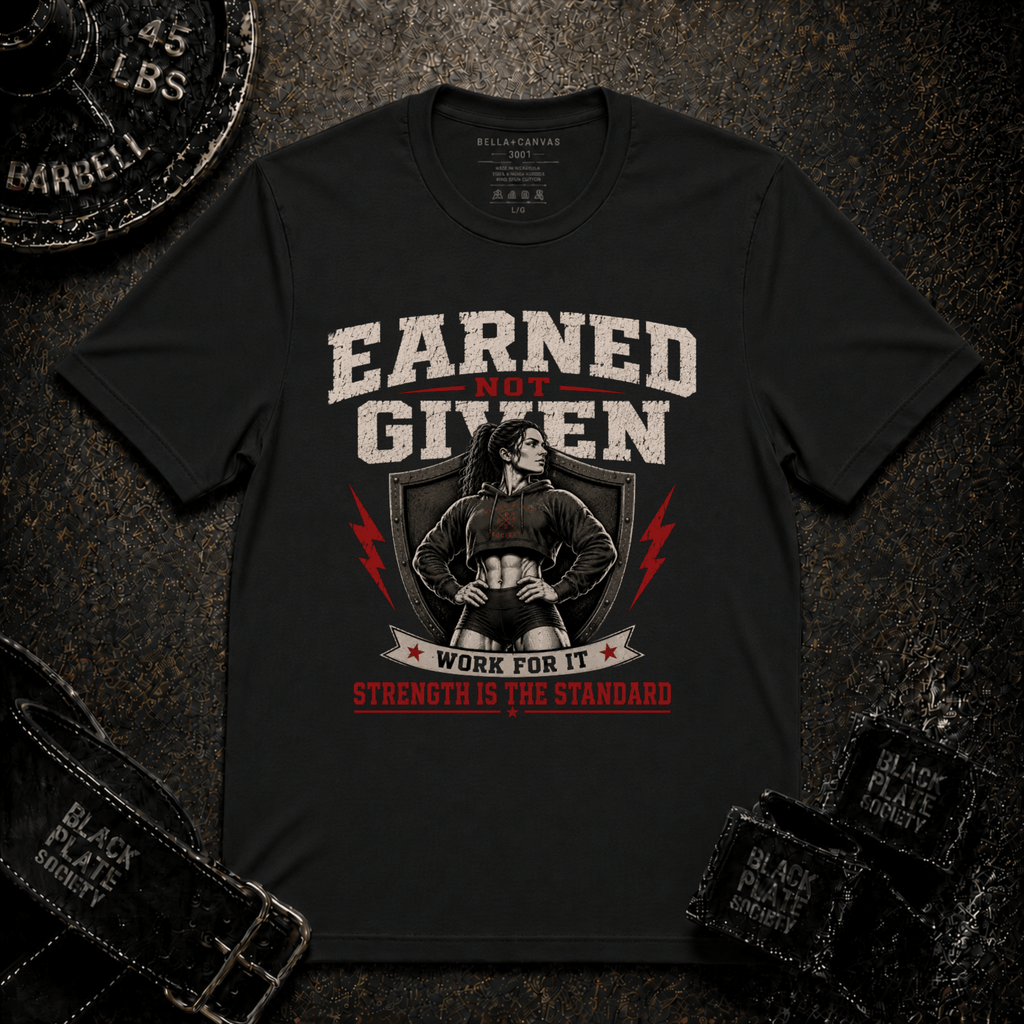Earned Not Given Graphic T-Shirt