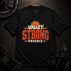 Valley Strong T-Shirt