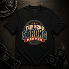 The 5280 Strong T-Shirt