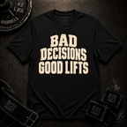 Good Lifts T-Shirt