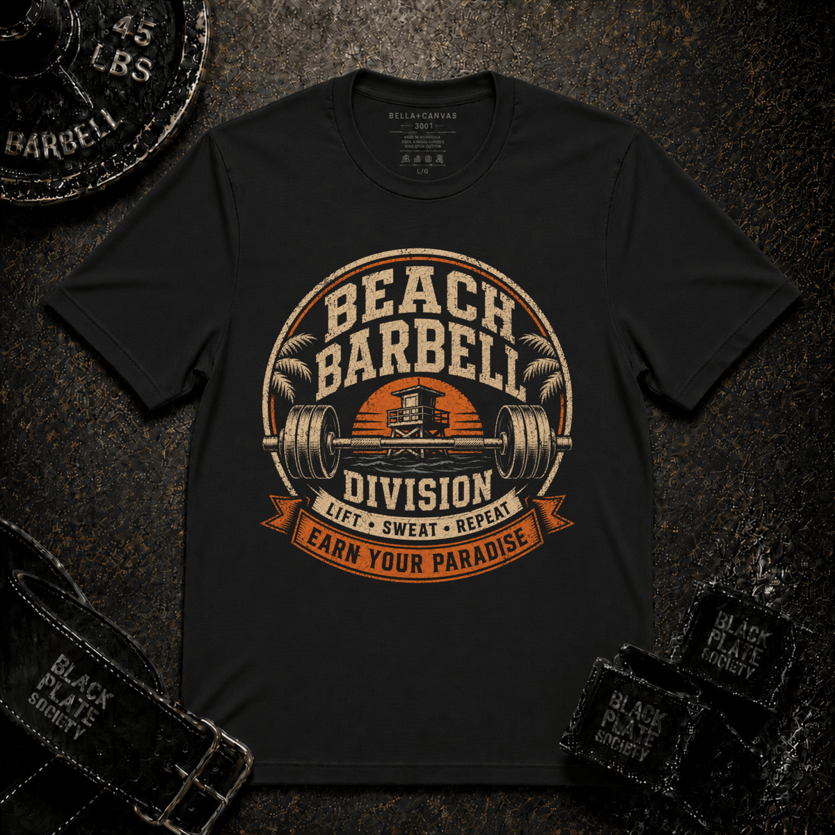 Beach Barbell Division: Earn Your Paradise T‑Shirt