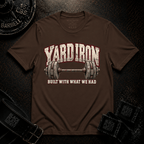 Yard Iron T-Shirt