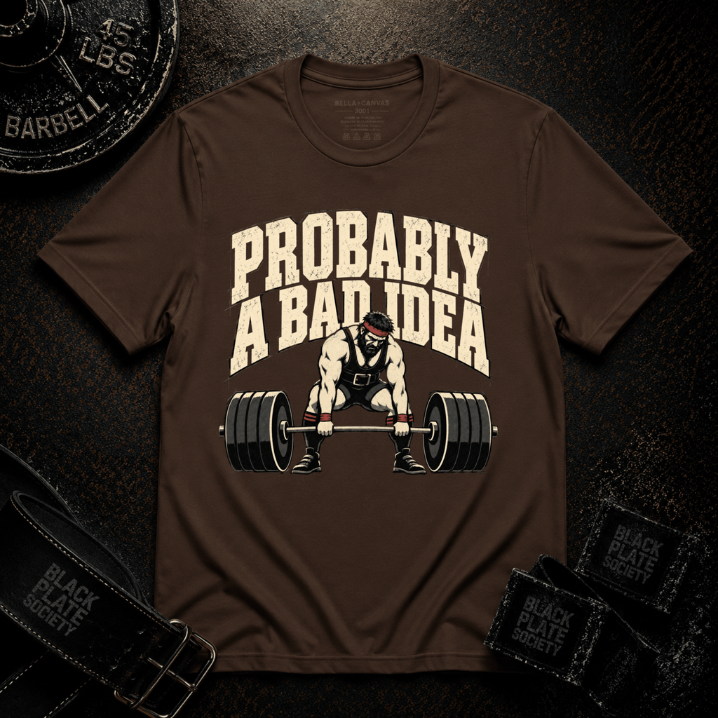 A Bad Idea T-Shirt