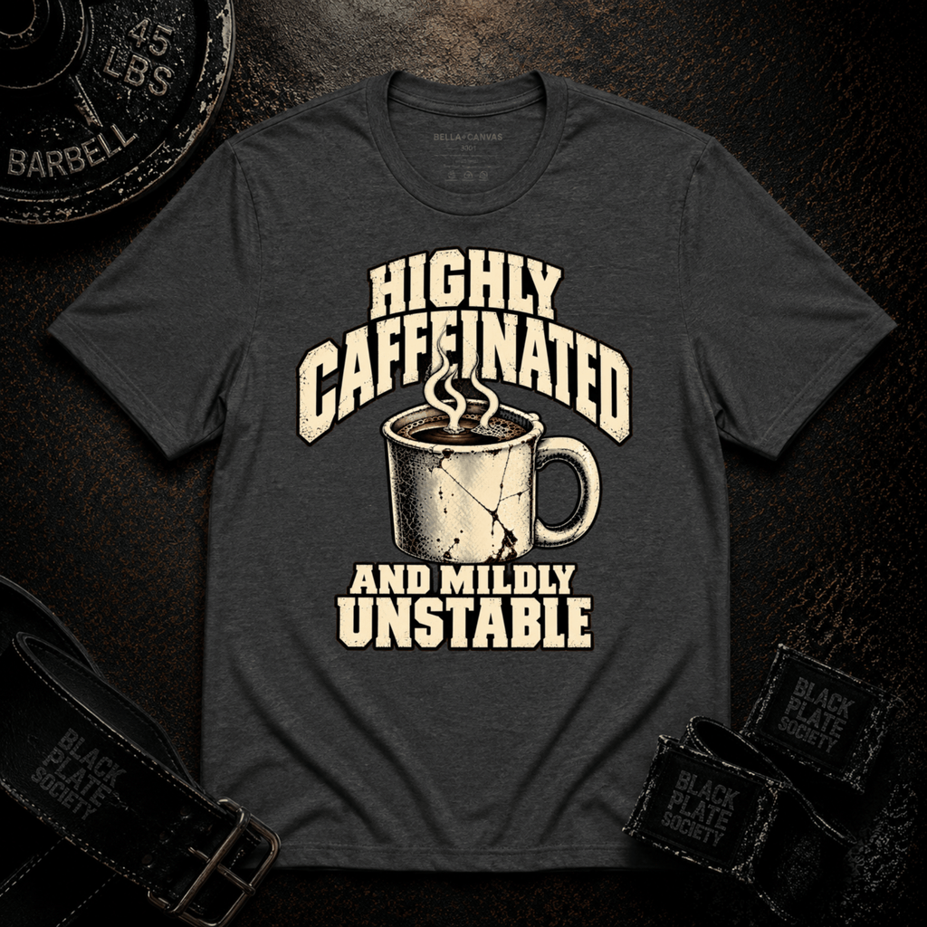 Highly Caffeinated T-Shirt