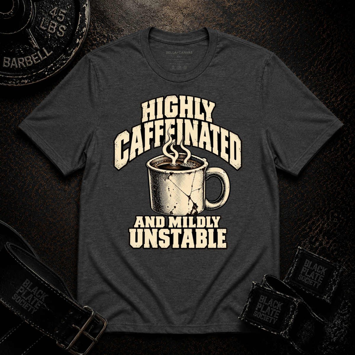Highly Caffeinated T-Shirt