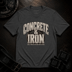 Concrete & Iron T-Shirt