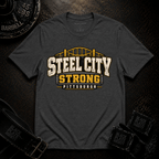 Steel City Strong T‑Shirt