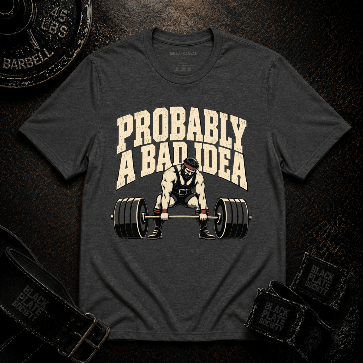 A Bad Idea T-Shirt