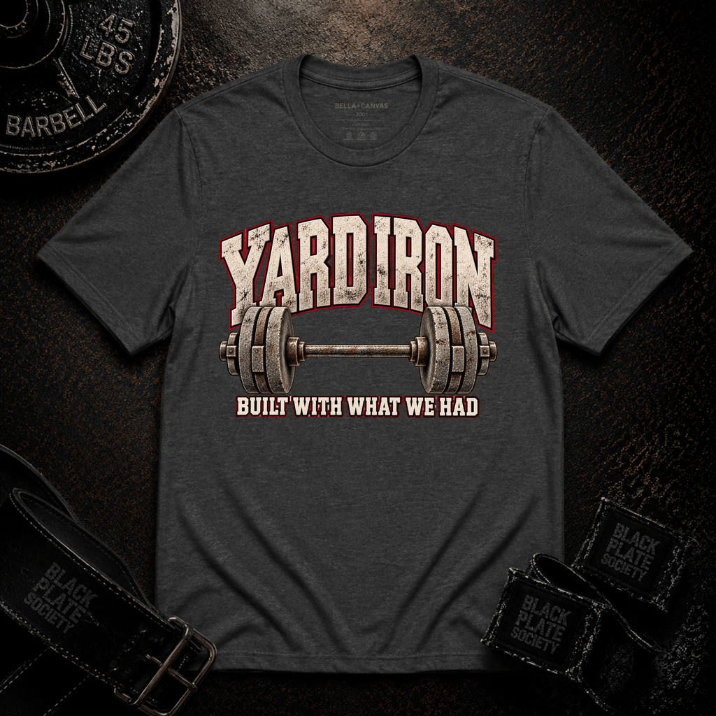 Yard Iron T-Shirt