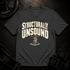 Structuraly Unsound T-Shirt