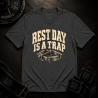 Rest Day Trap T-Shirt