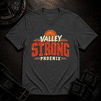 Valley Strong T-Shirt