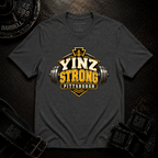 Yinz Strong T-Shirt