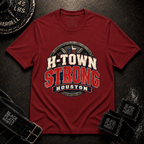 H-Town Strong T-Shirt