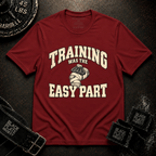The Easy Part T-Shirt