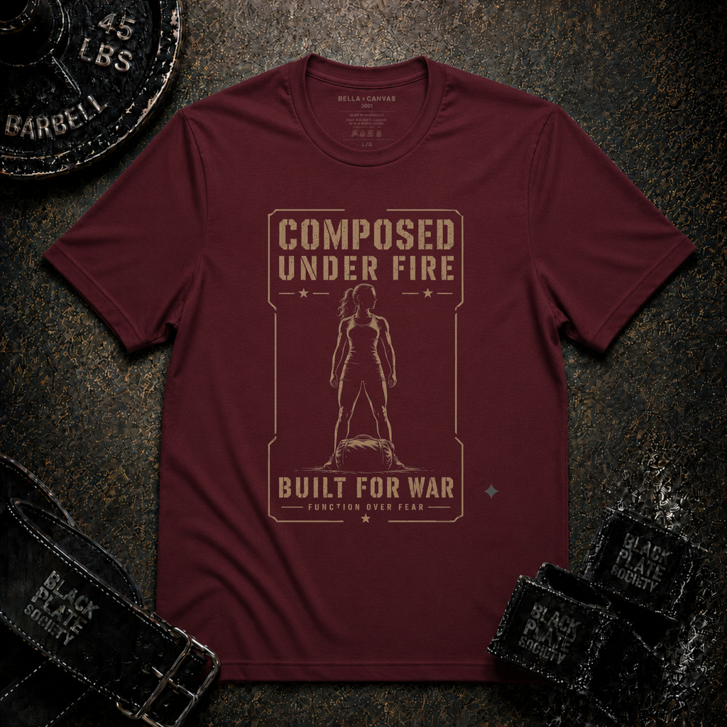 Composed Under Fire / Built for War T-Shirt