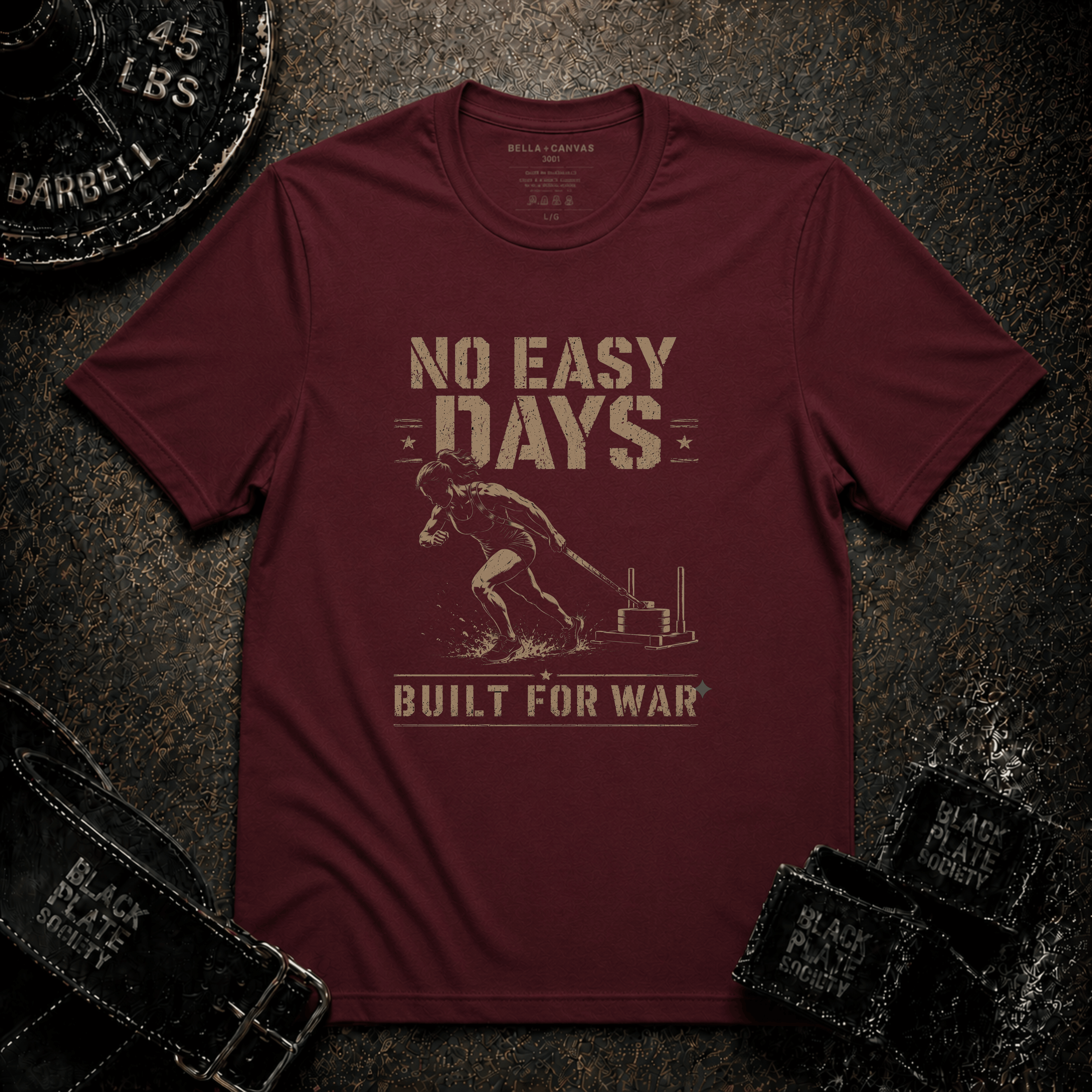 No Easy Days Built for War T-Shirt