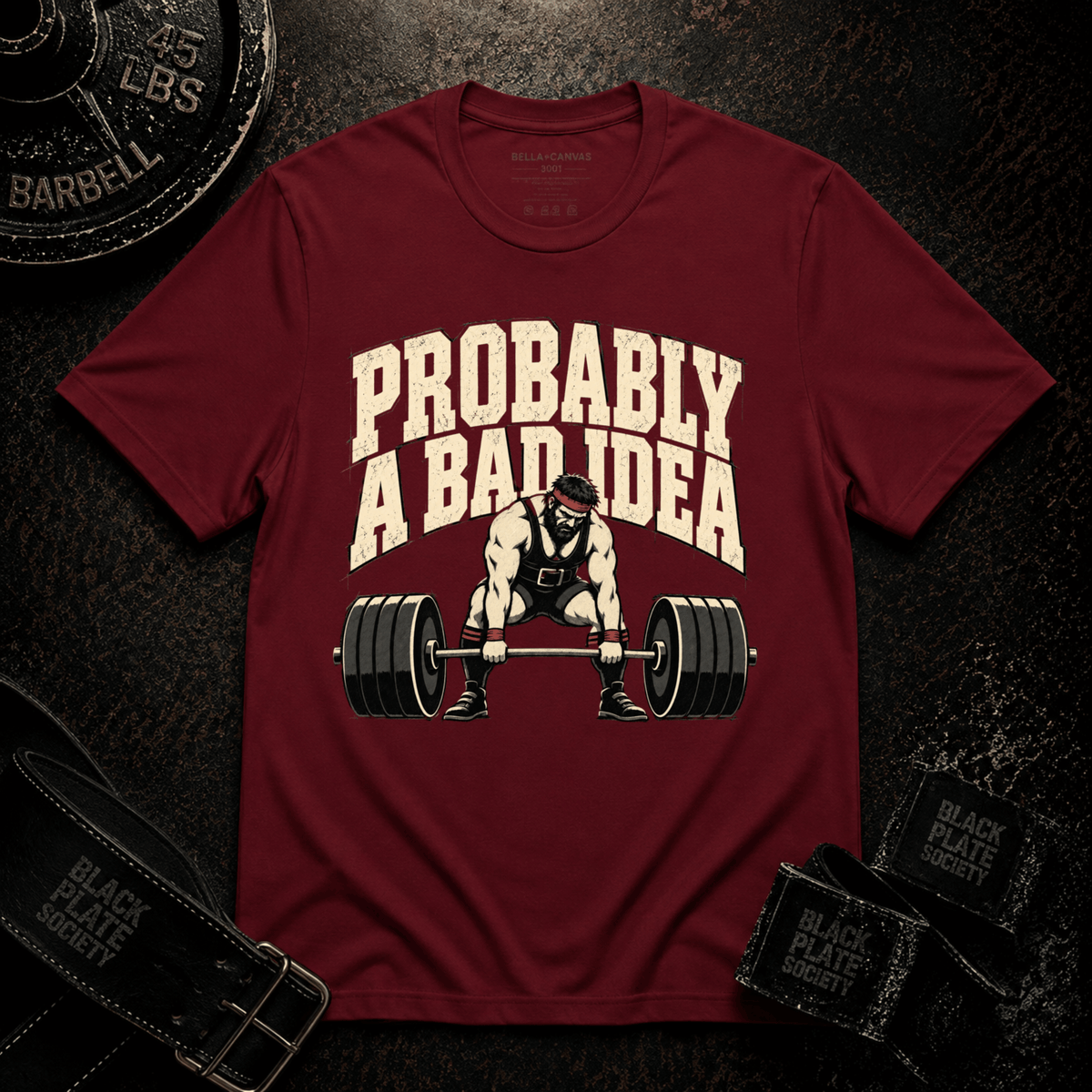 A Bad Idea T-Shirt