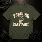 The Easy Part T-Shirt