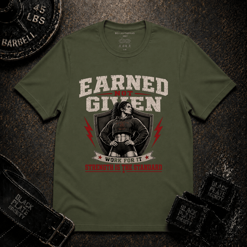 Earned Not Given Graphic T-Shirt