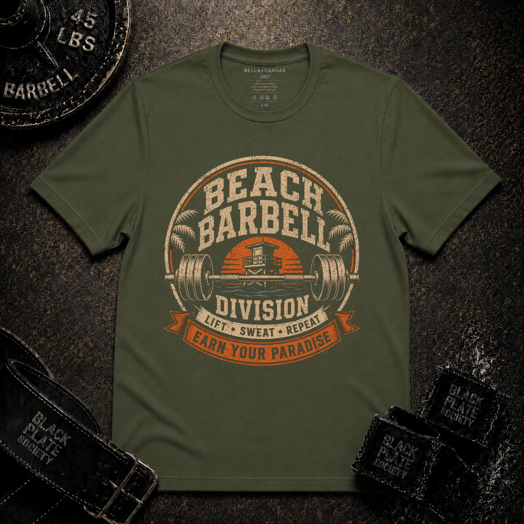 Beach Barbell Division: Earn Your Paradise T‑Shirt