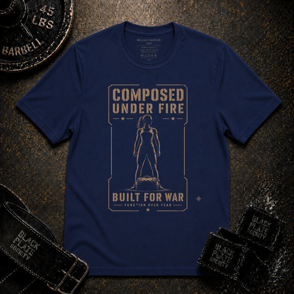 Composed Under Fire / Built for War T-Shirt