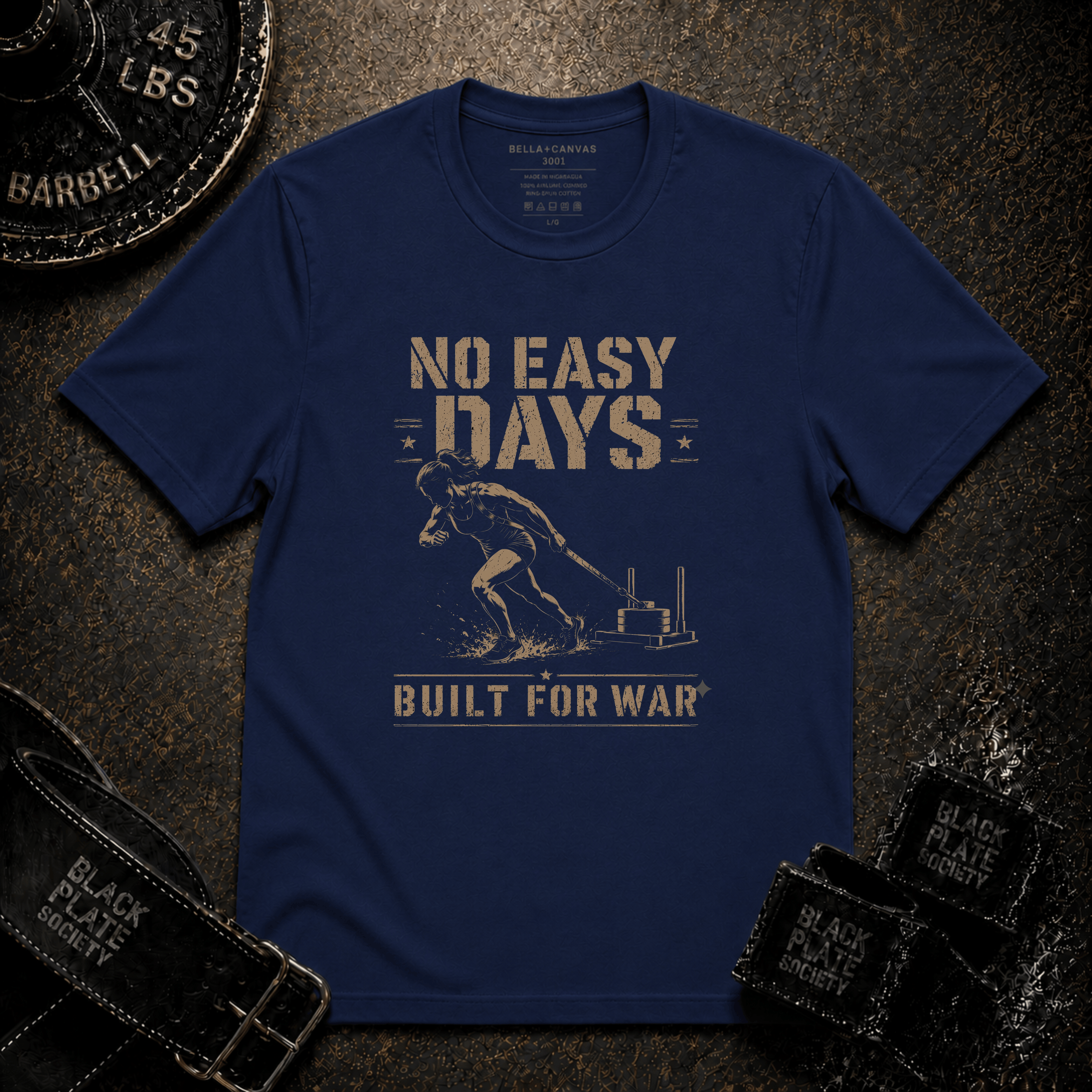 No Easy Days Built for War T-Shirt