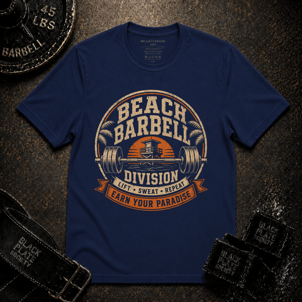 Beach Barbell Division: Earn Your Paradise T‑Shirt