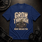 Grow Through It T-Shirt