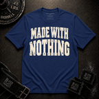 Made With Nothing T-Shirt