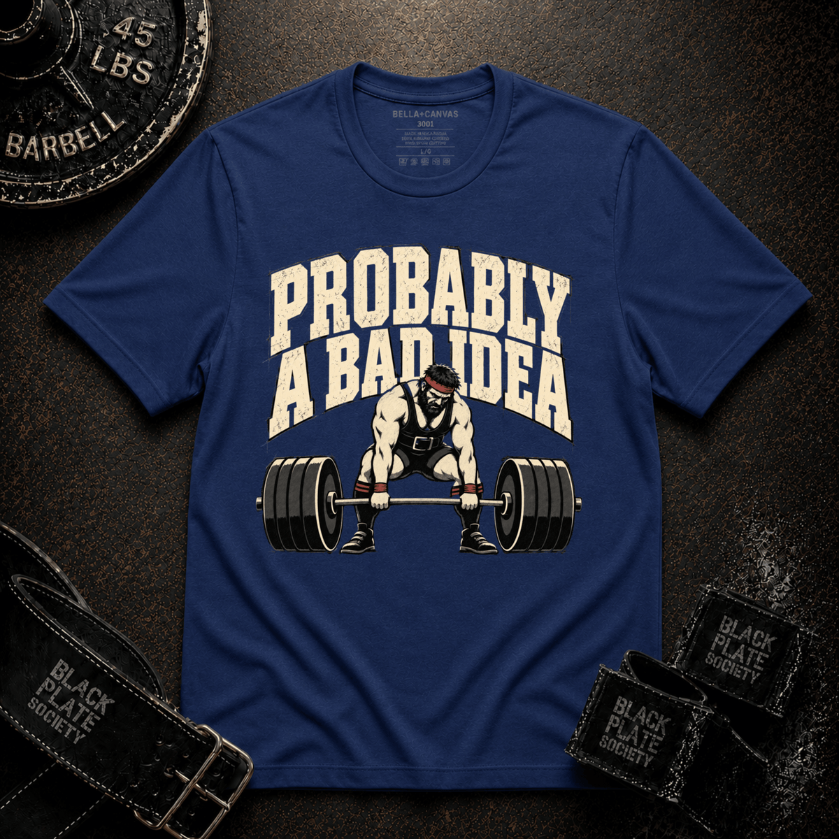 A Bad Idea T-Shirt
