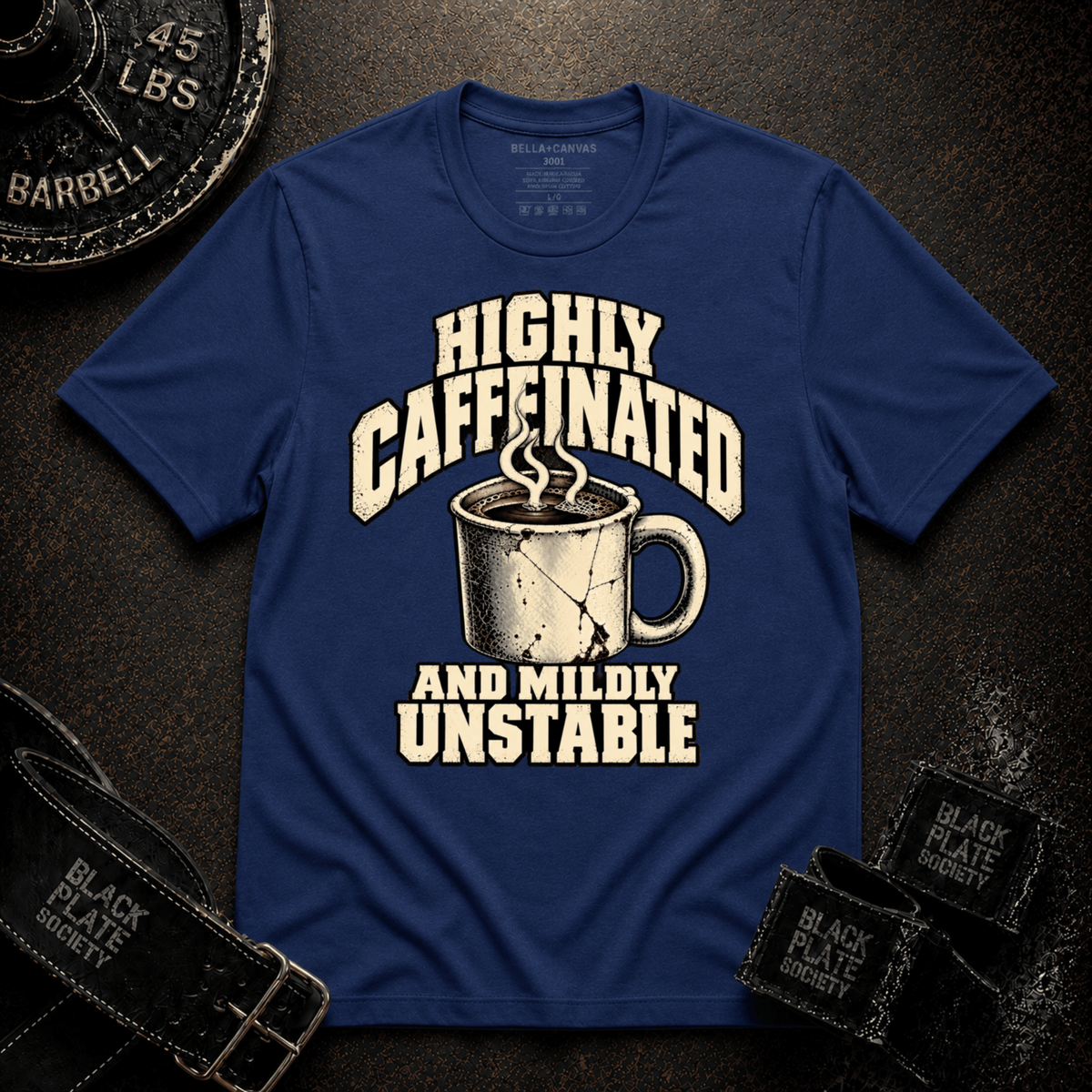 Highly Caffeinated T-Shirt