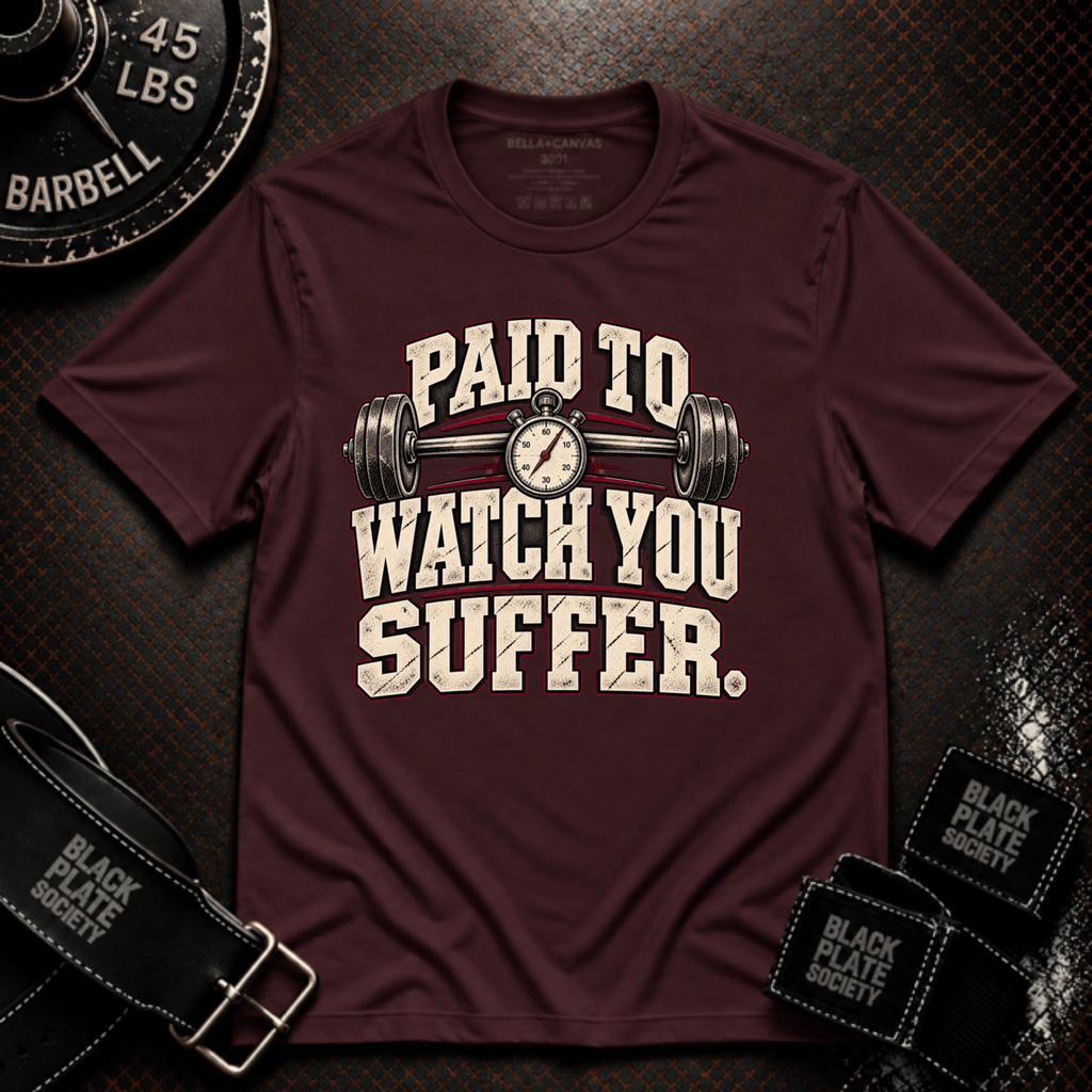 Watch You Suffer T-Shirt