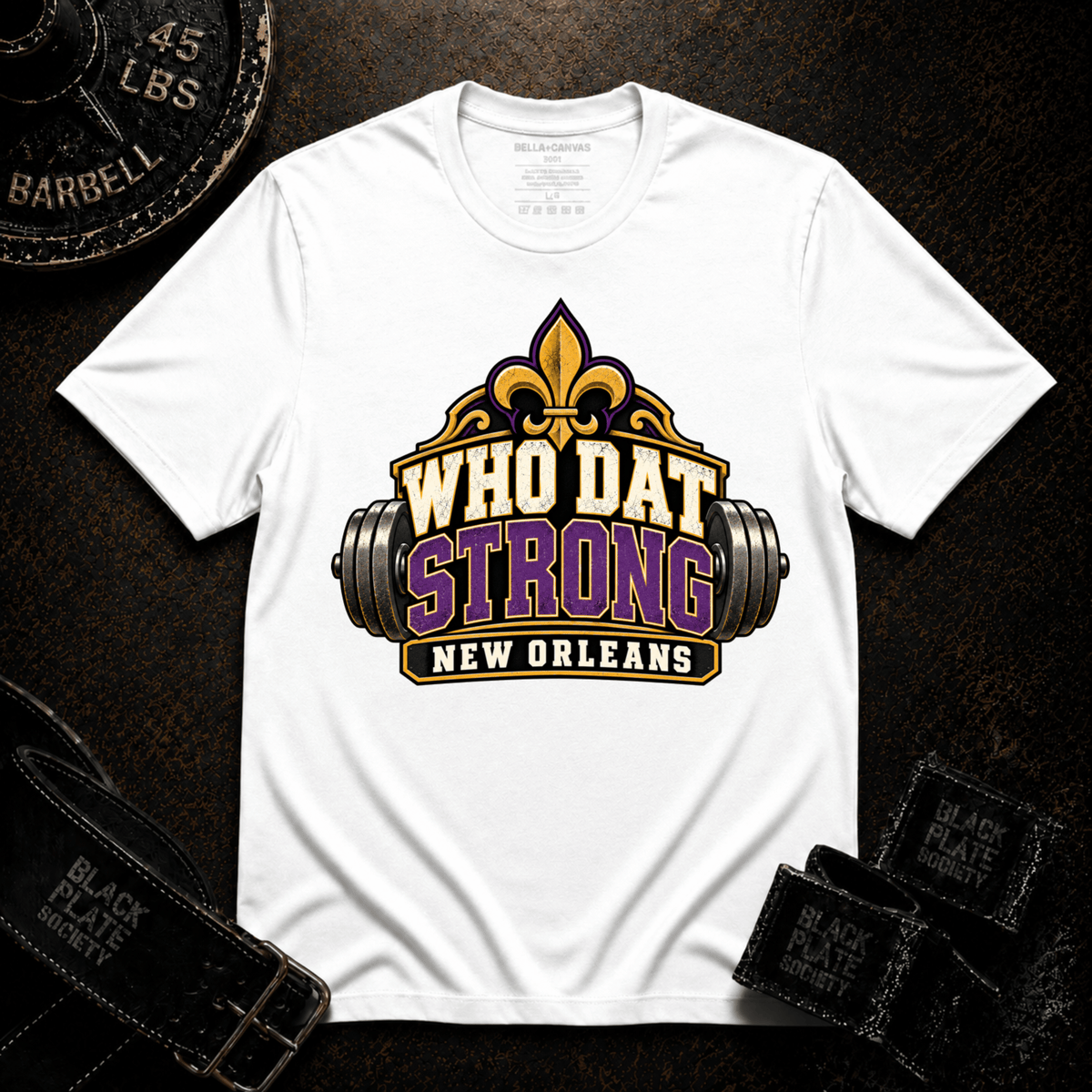 Who Dat Strong T-Shirt
